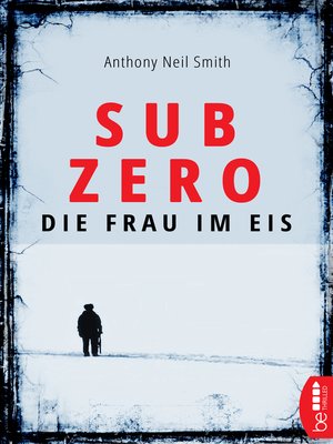 cover image of Sub Zero--Die Frau im Eis